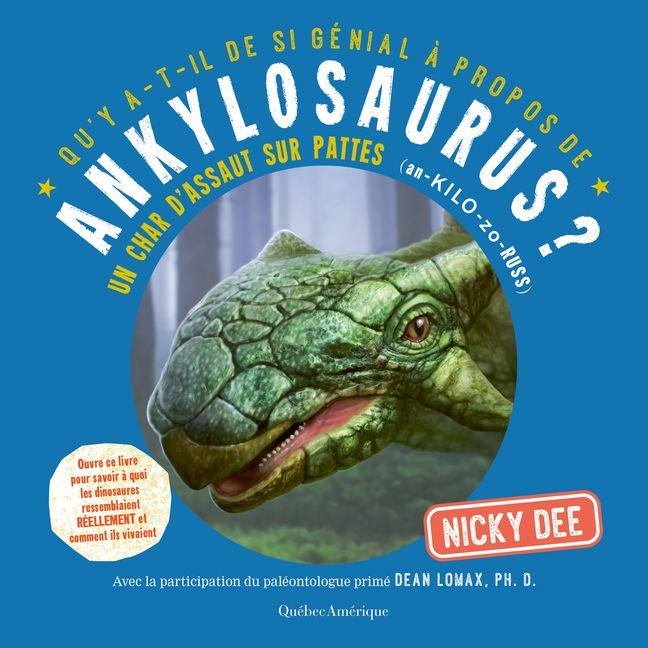 Vorderes Coverbild Qu'y A-T-Il de Si Génial À Propos de Ankylosaurus?