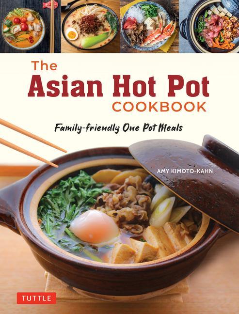 Vorderes Coverbild The Asian Hot Pot Cookbook
