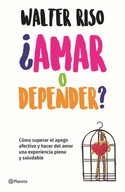 Vorderes Coverbild ¿Amar O Depender? / Love or Codependence?
