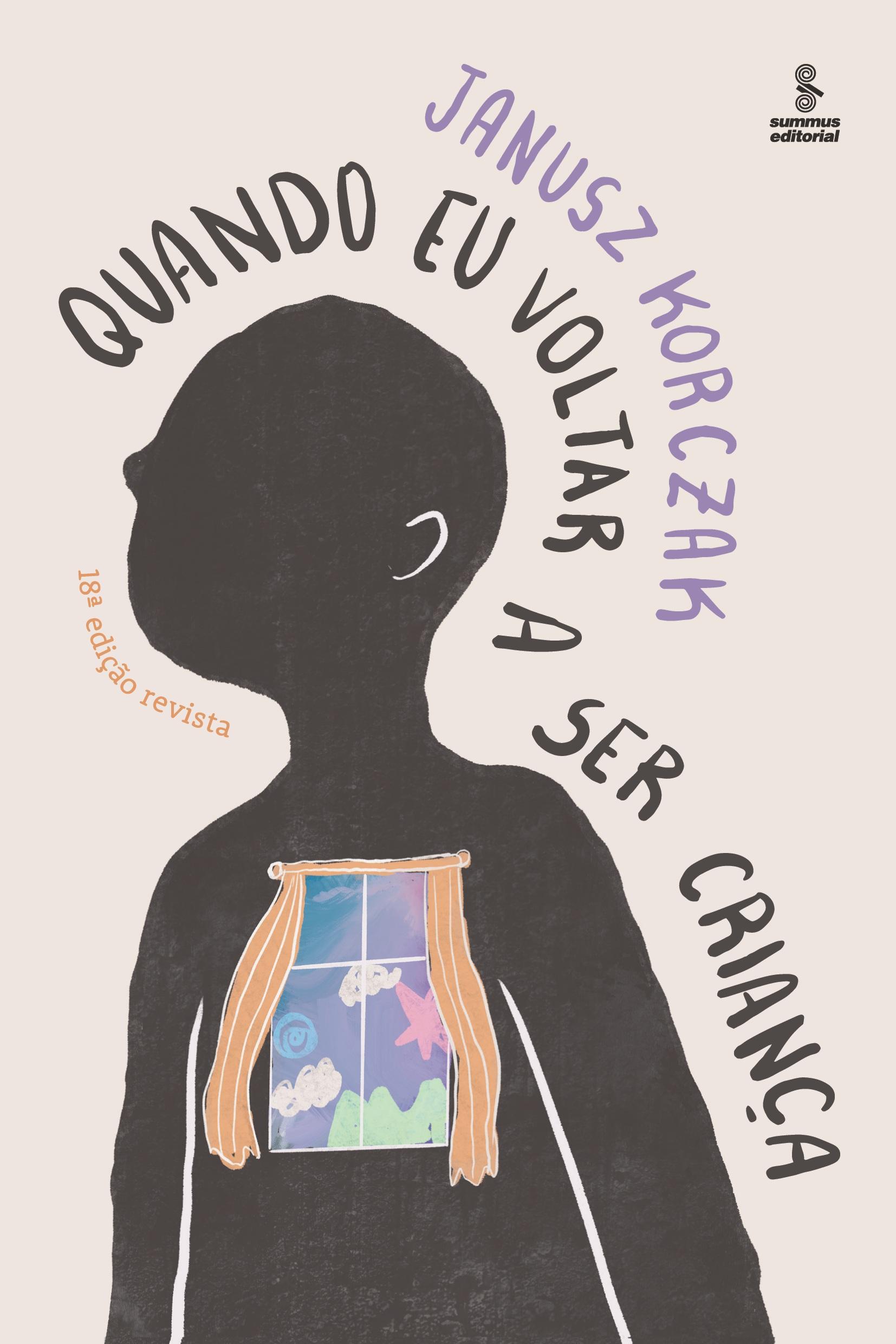 Vorderes Coverbild Quando eu voltar a ser criança - Edição revista