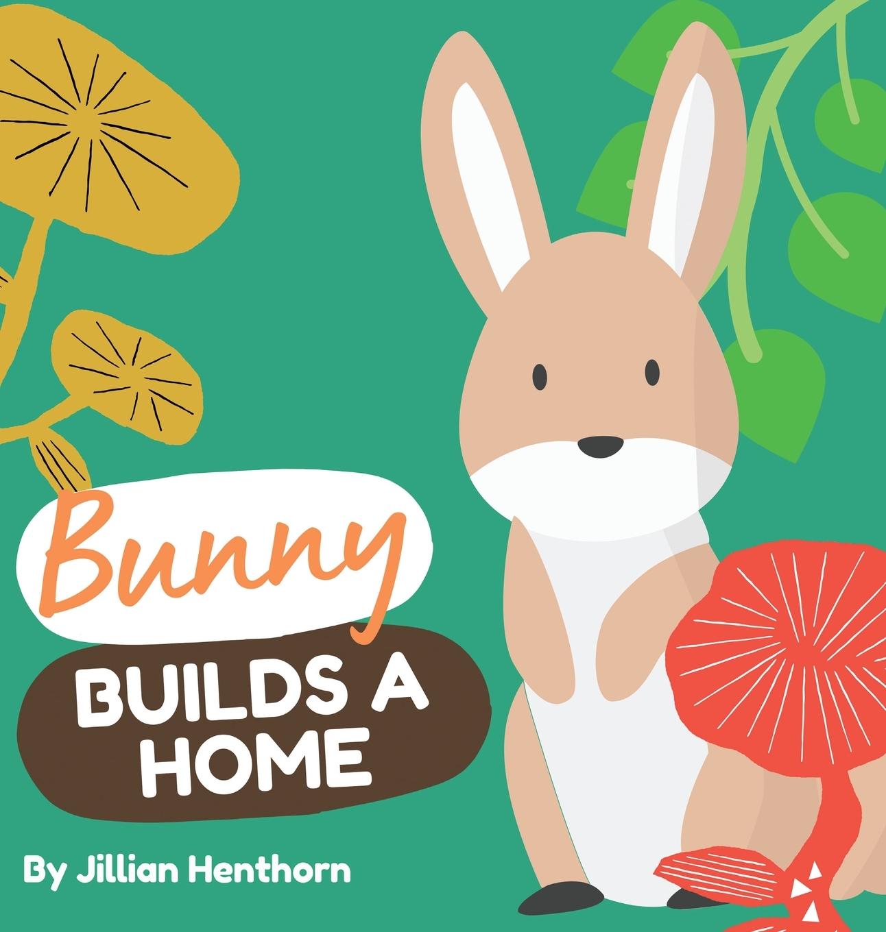 Vorderes Coverbild Bunny Builds a Home