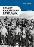 Vorderes Coverbild Karacay - Balkarlilarin Kimlik Algisi