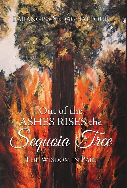 Vorderes Coverbild Out of the Ashes Rises the Sequoia Tree