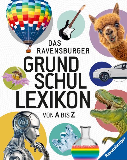 Vorderes Coverbild Ravensburger Lexika - Das Ravensburger Grundschullexikon von A bis Z