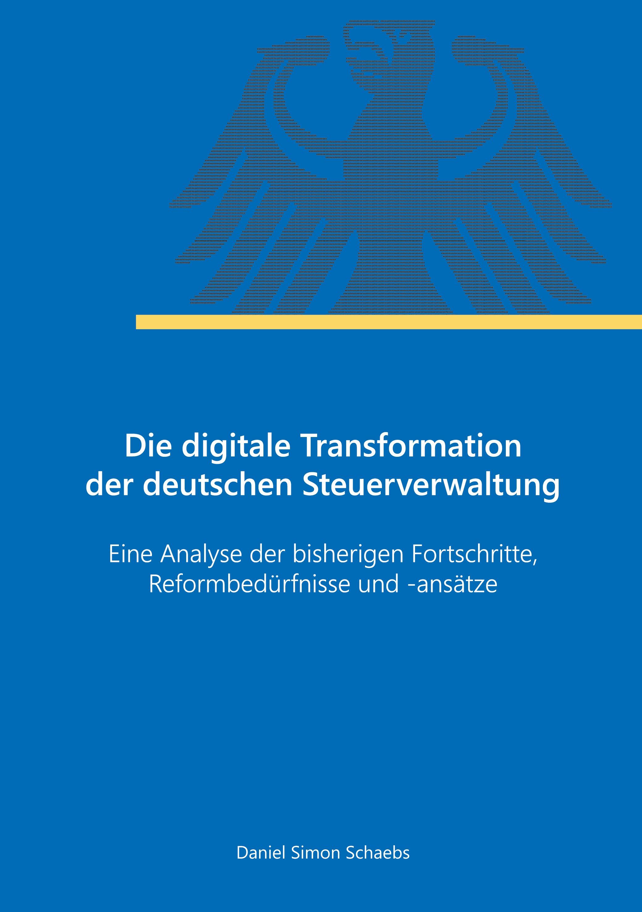 Vorderes Coverbild Die digitale Transformation der deutschen Steuerverwaltung