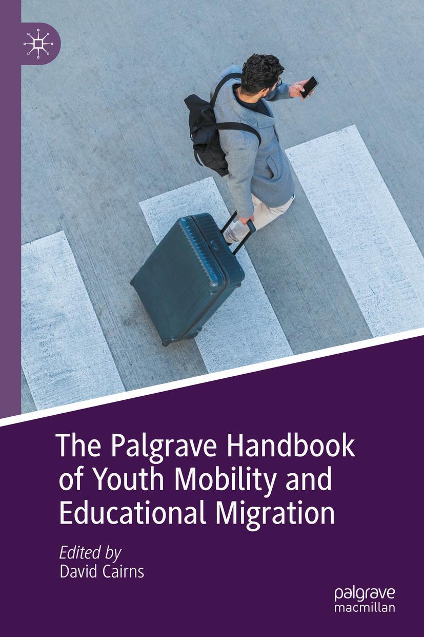 Vorderes Coverbild The Palgrave Handbook of Youth Mobility and Educational Migration