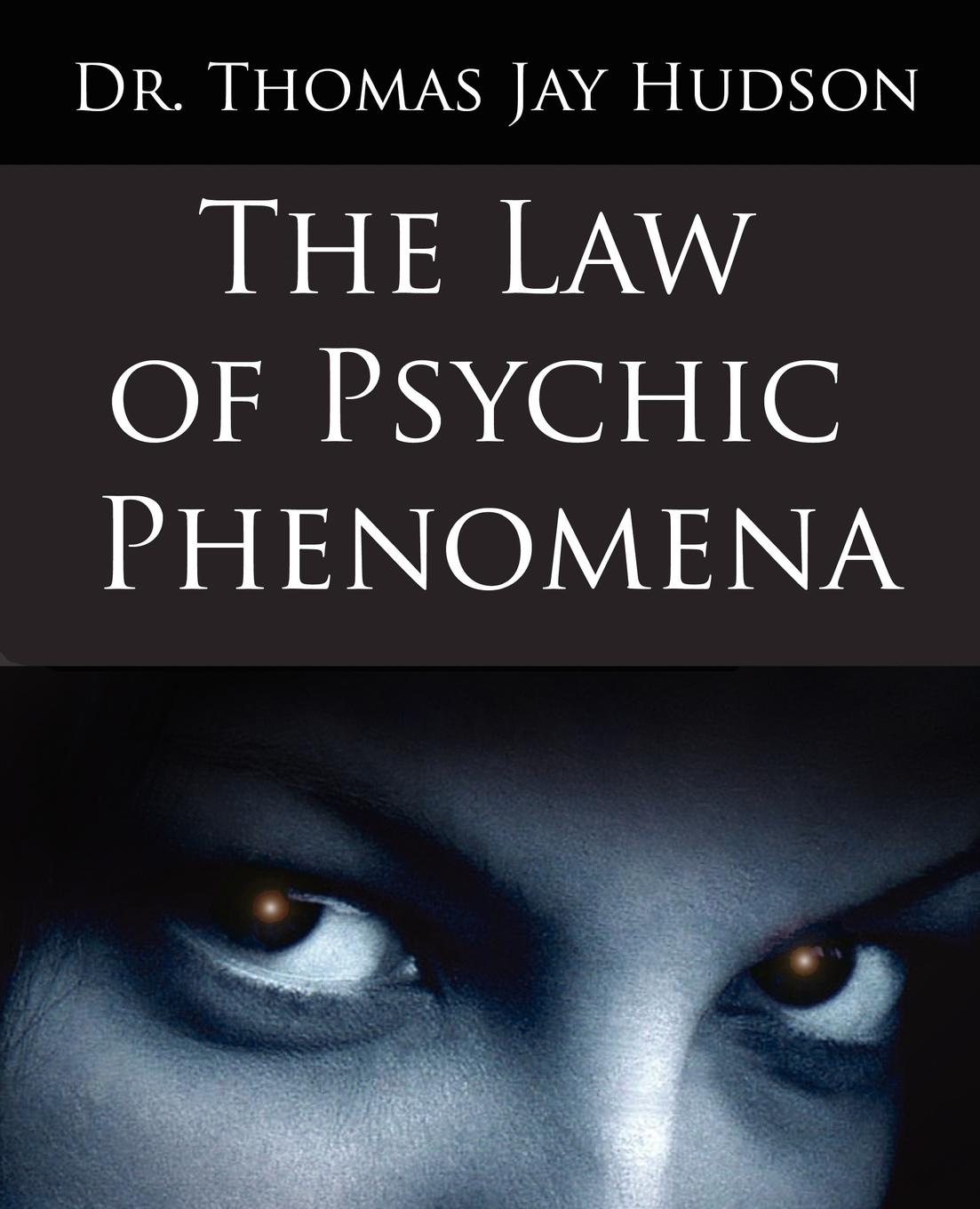 Vorderes Coverbild The Law of Psychic Phenomena
