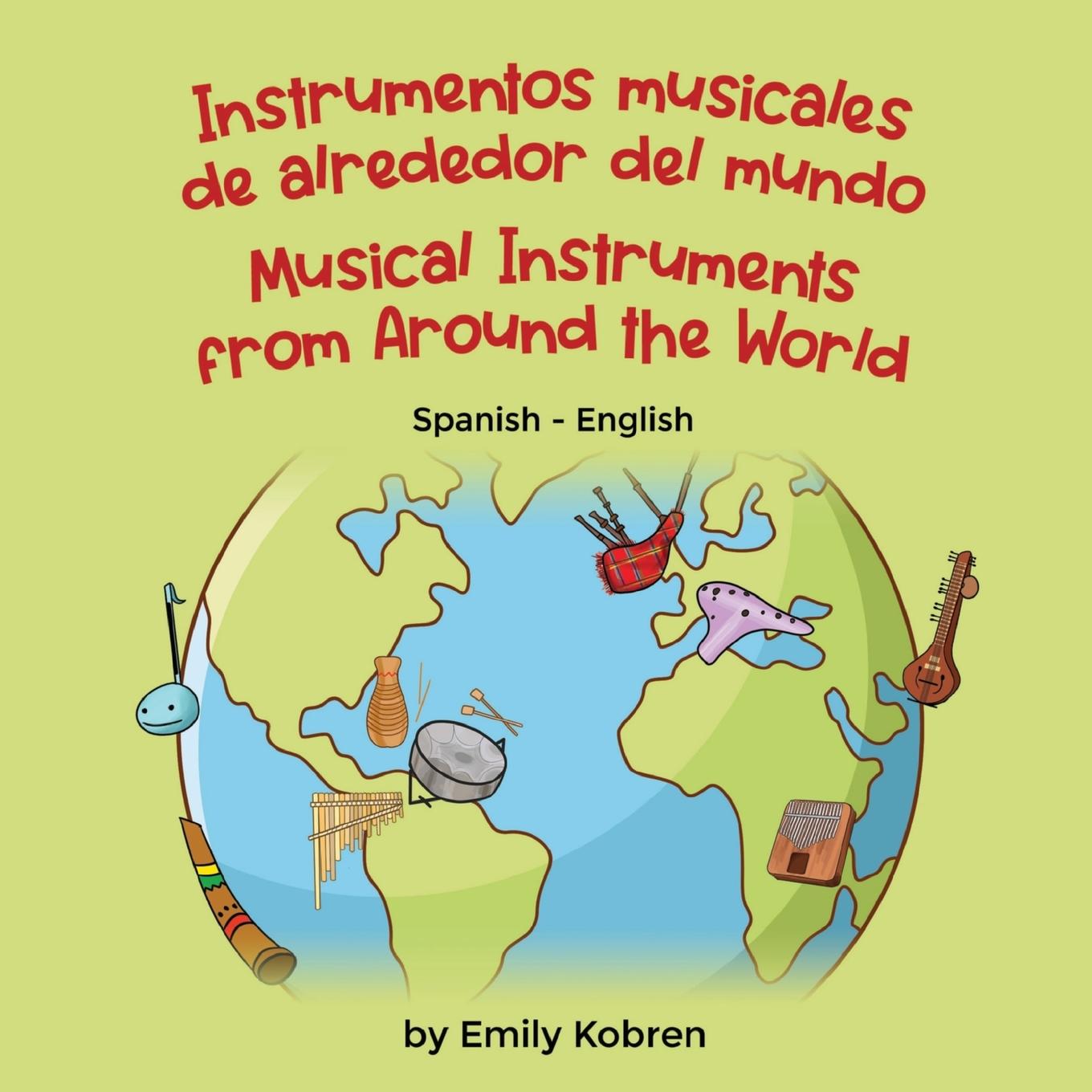 Vorderes Coverbild Musical Instruments from Around the World (Spanish-English)