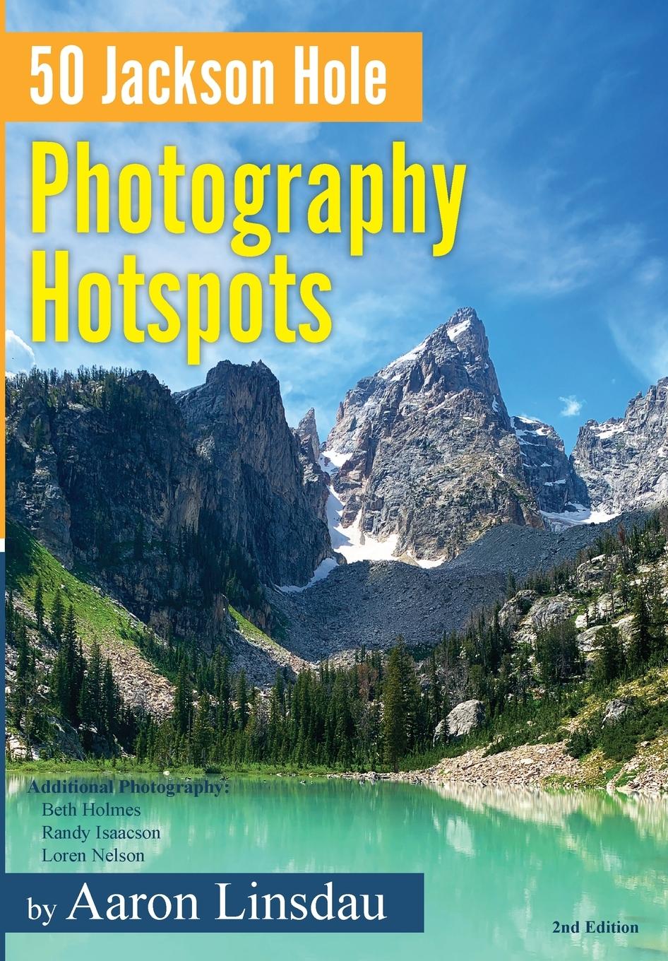 Vorderes Coverbild 50 Jackson Hole Photography Hotspots