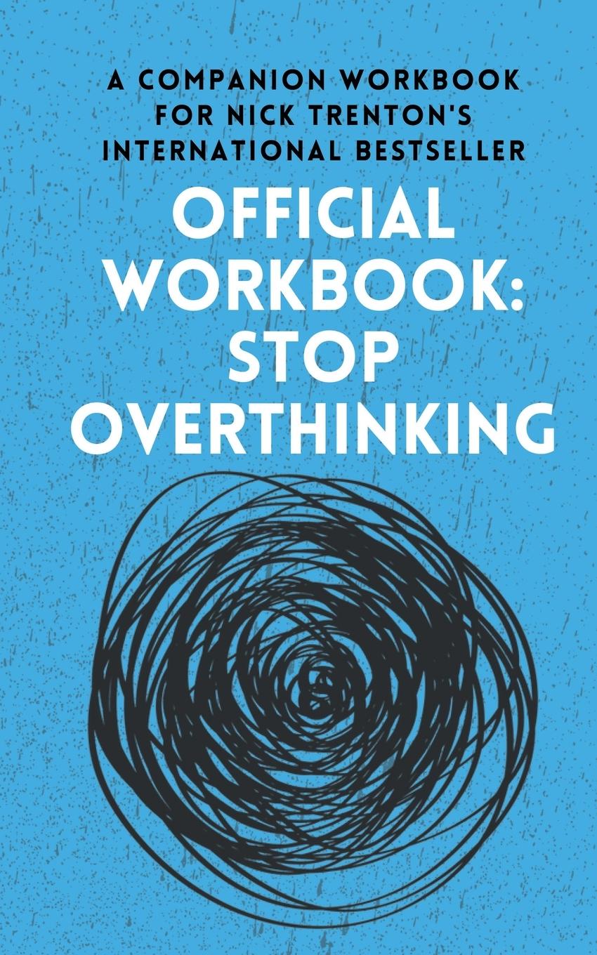Vorderes Coverbild OFFICIAL WORKBOOK for STOP OVERTHINKING