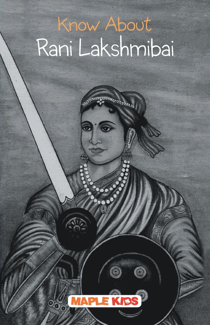 Vorderes Coverbild Know About Rani Lakshmibai
