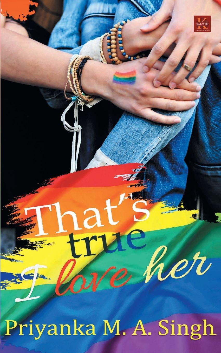 Vorderes Coverbild That's True, I Love Her