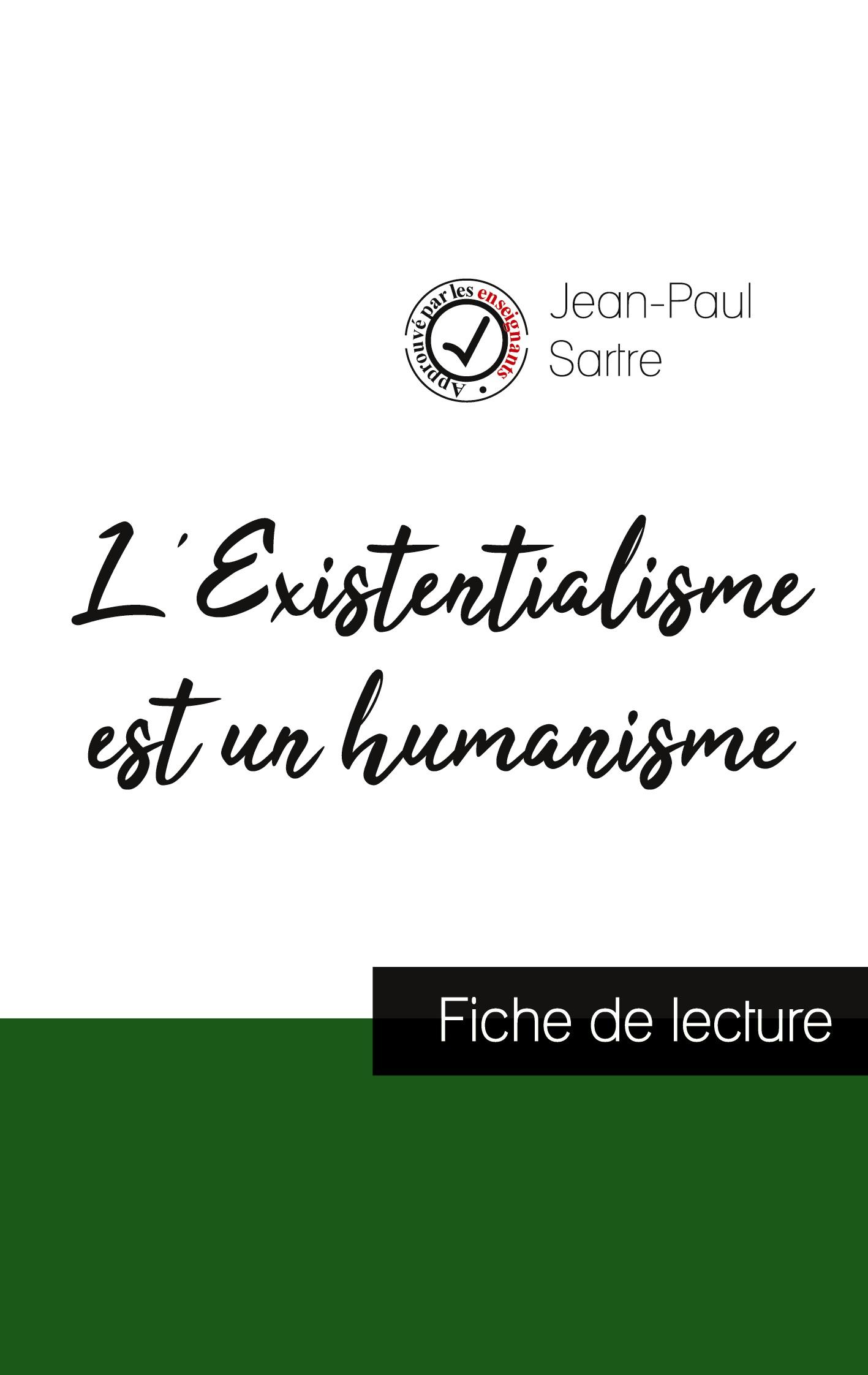 Vorderes Coverbild L'Existentialisme est un humanisme de Jean-Paul Sartre (fiche de lecture et analyse complète de l'oeuvre)