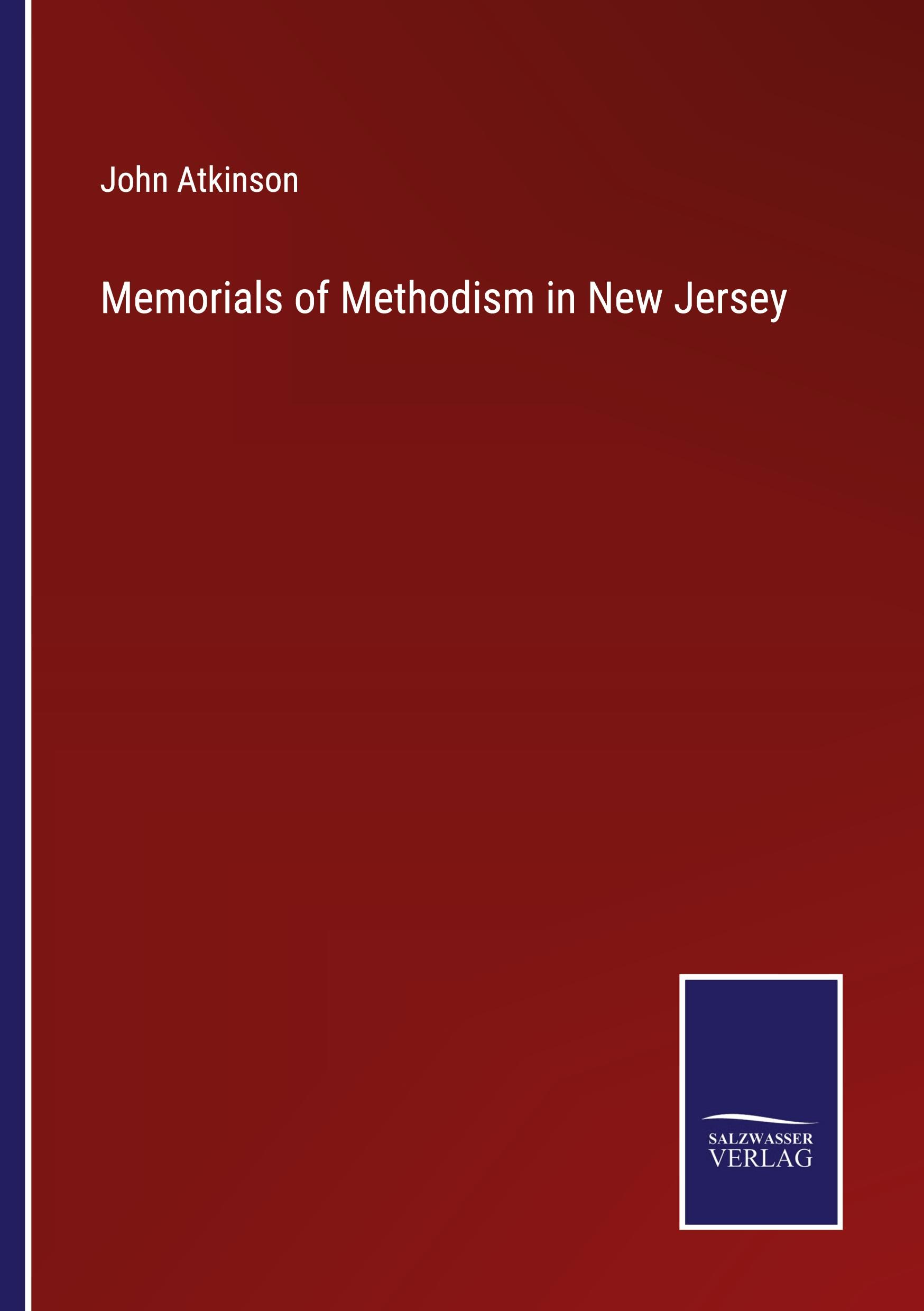 Vorderes Coverbild Memorials of Methodism in New Jersey