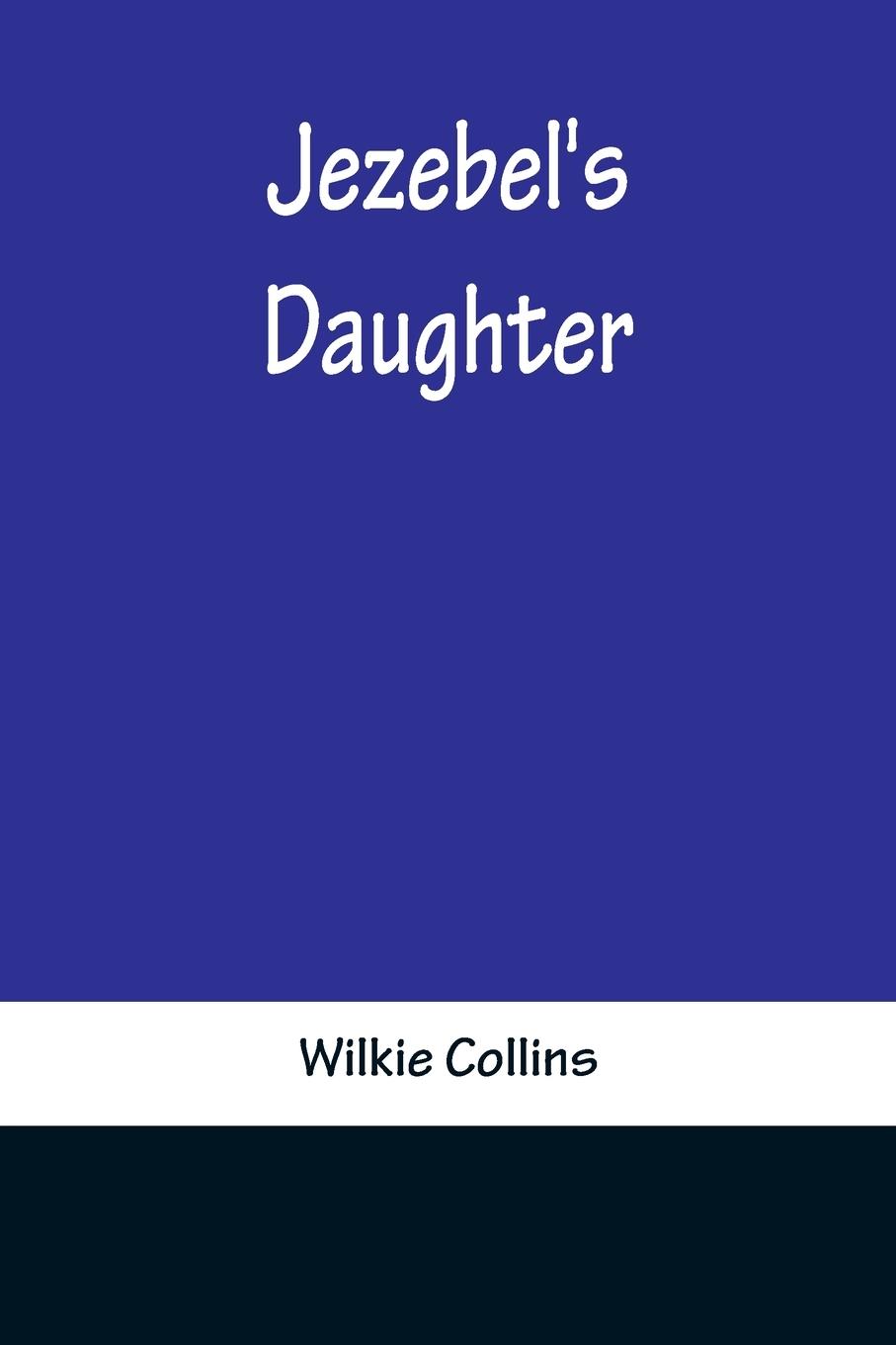 Vorderes Coverbild Jezebel's Daughter