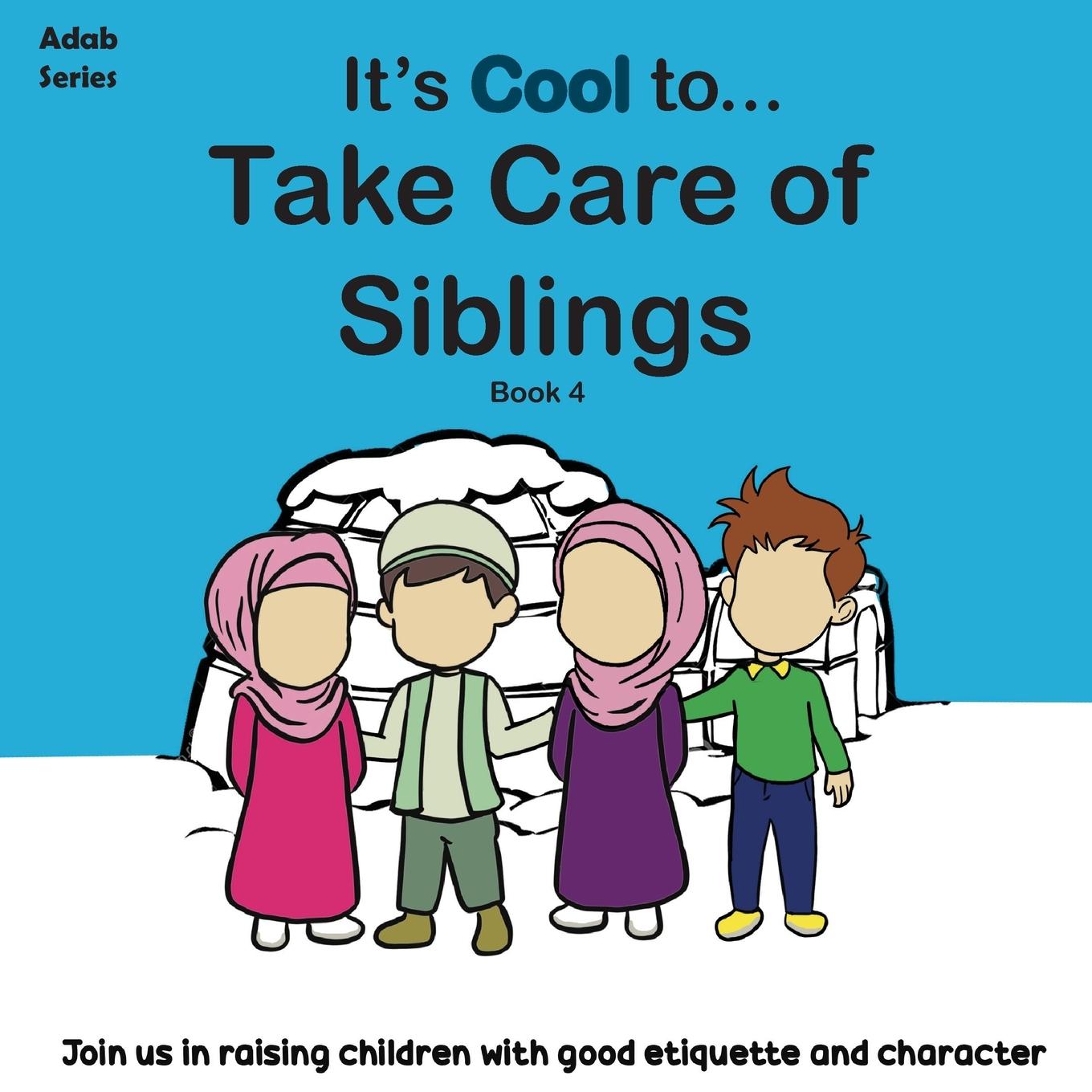 Vorderes Coverbild It's Cool To....Take Care of Siblings