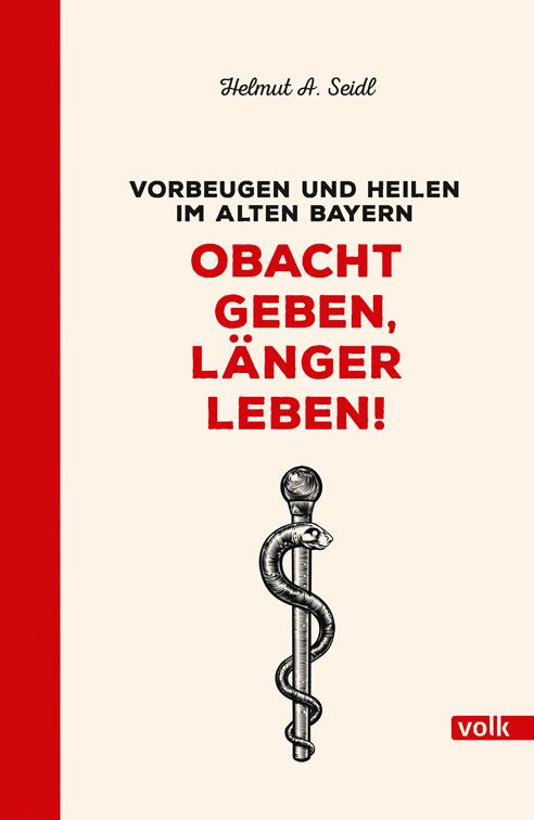 Vorderes Coverbild Obacht geben, länger leben!