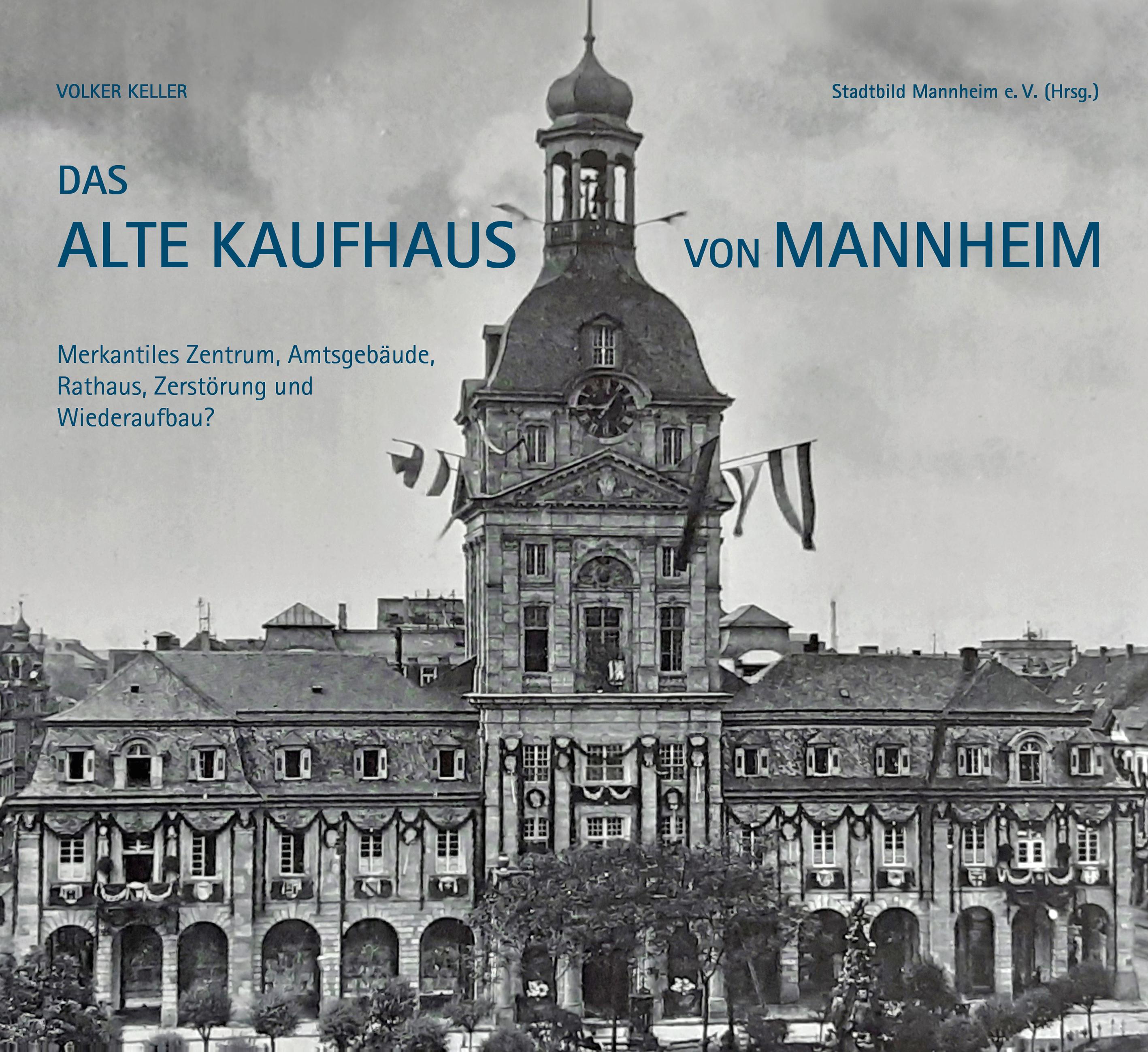 Vorderes Coverbild Das Alte Kaufhaus in Mannheim