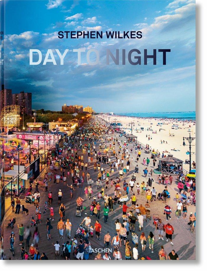 Vorderes Coverbild Stephen Wilkes. Day to Night