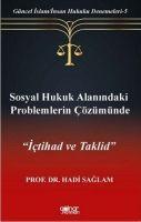 Vorderes Coverbild Güncel IslamInsan Hukuku Denemeleri-5 Sosyal Hukuk Alanindaki Problemlerin Cözümünde Ictihad ve Taklid