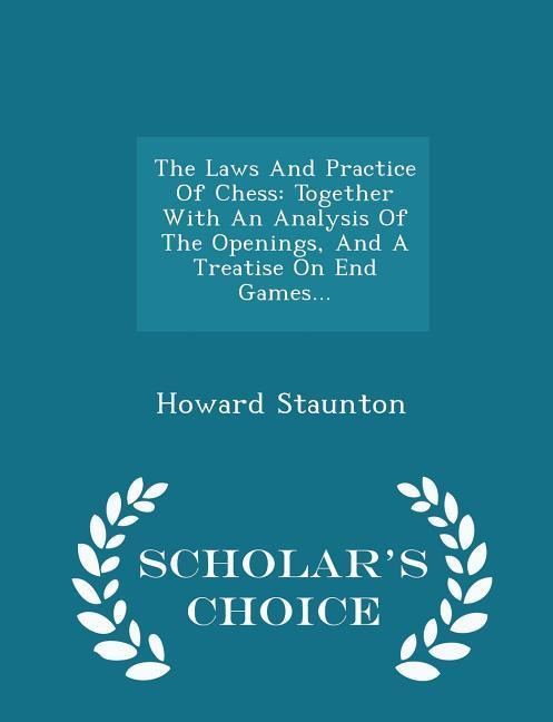 Vorderes Coverbild The Laws And Practice Of Chess