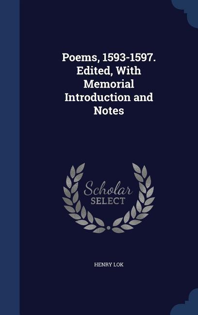 Vorderes Coverbild Poems, 1593-1597. Edited, With Memorial Introduction and Notes