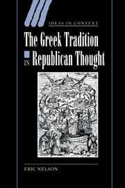 Vorderes Coverbild The Greek Tradition in Republican Thought