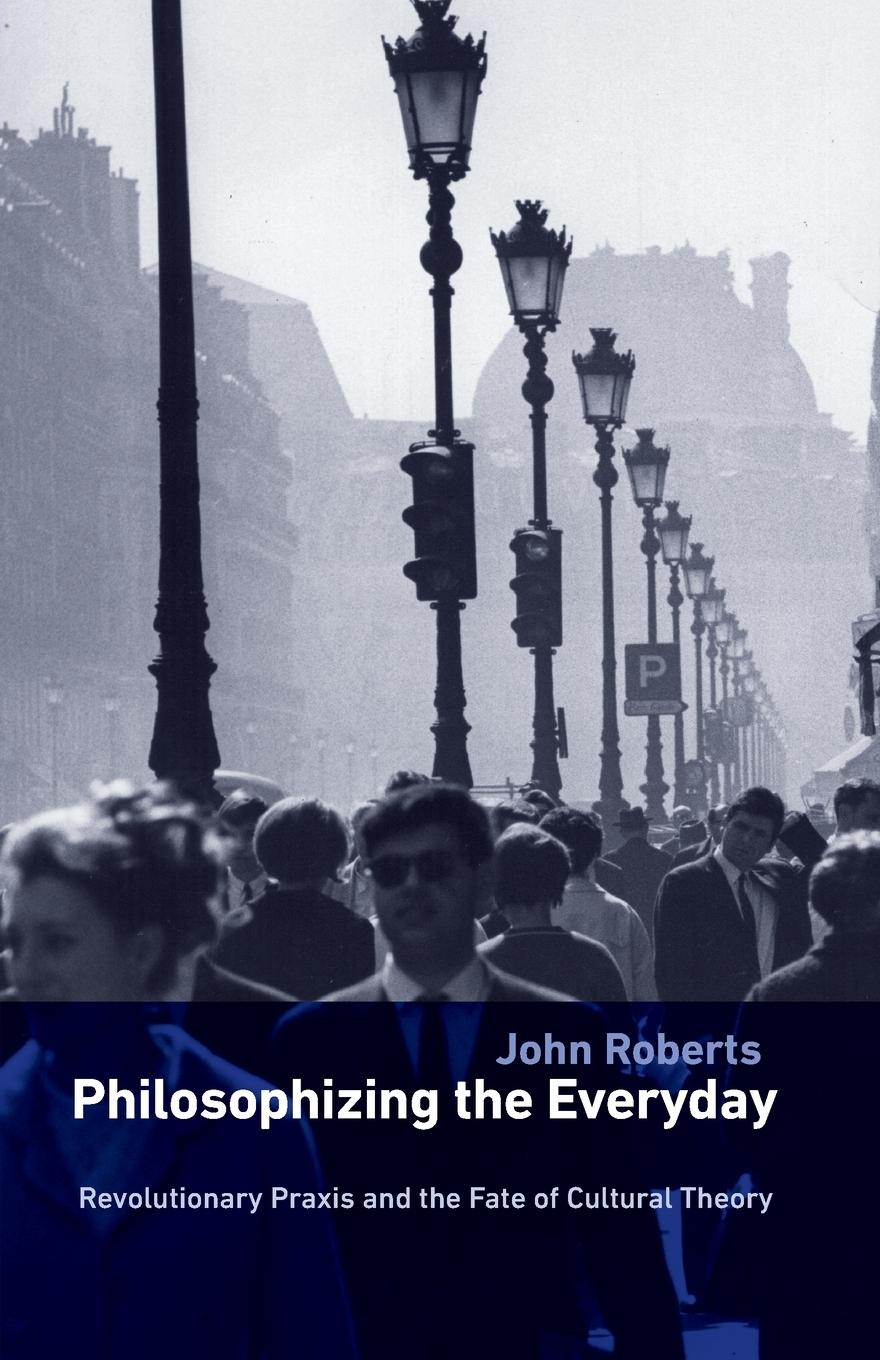 Vorderes Coverbild Philosophizing the Everyday