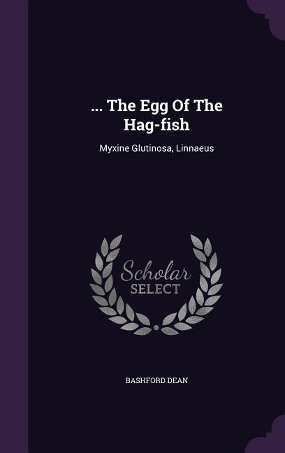 Vorderes Coverbild ... The Egg Of The Hag-fish