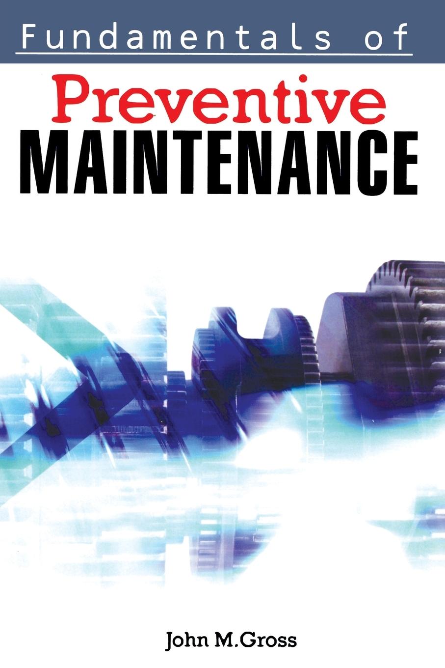 Vorderes Coverbild Fundamentals of Preventive Maintenance