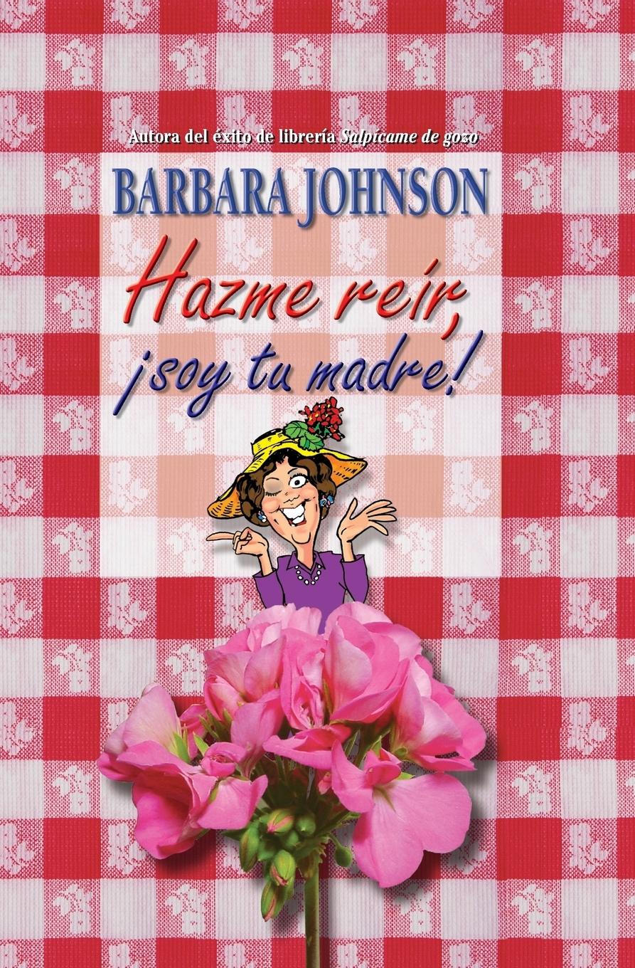 Vorderes Coverbild Hazme Reir, Soy Tu Madre