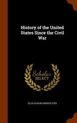 Vorderes Coverbild History of the United States Since the Civil War