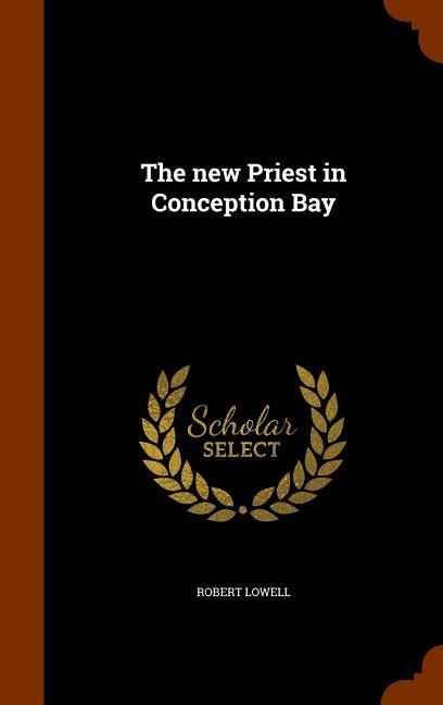 Vorderes Coverbild The new Priest in Conception Bay