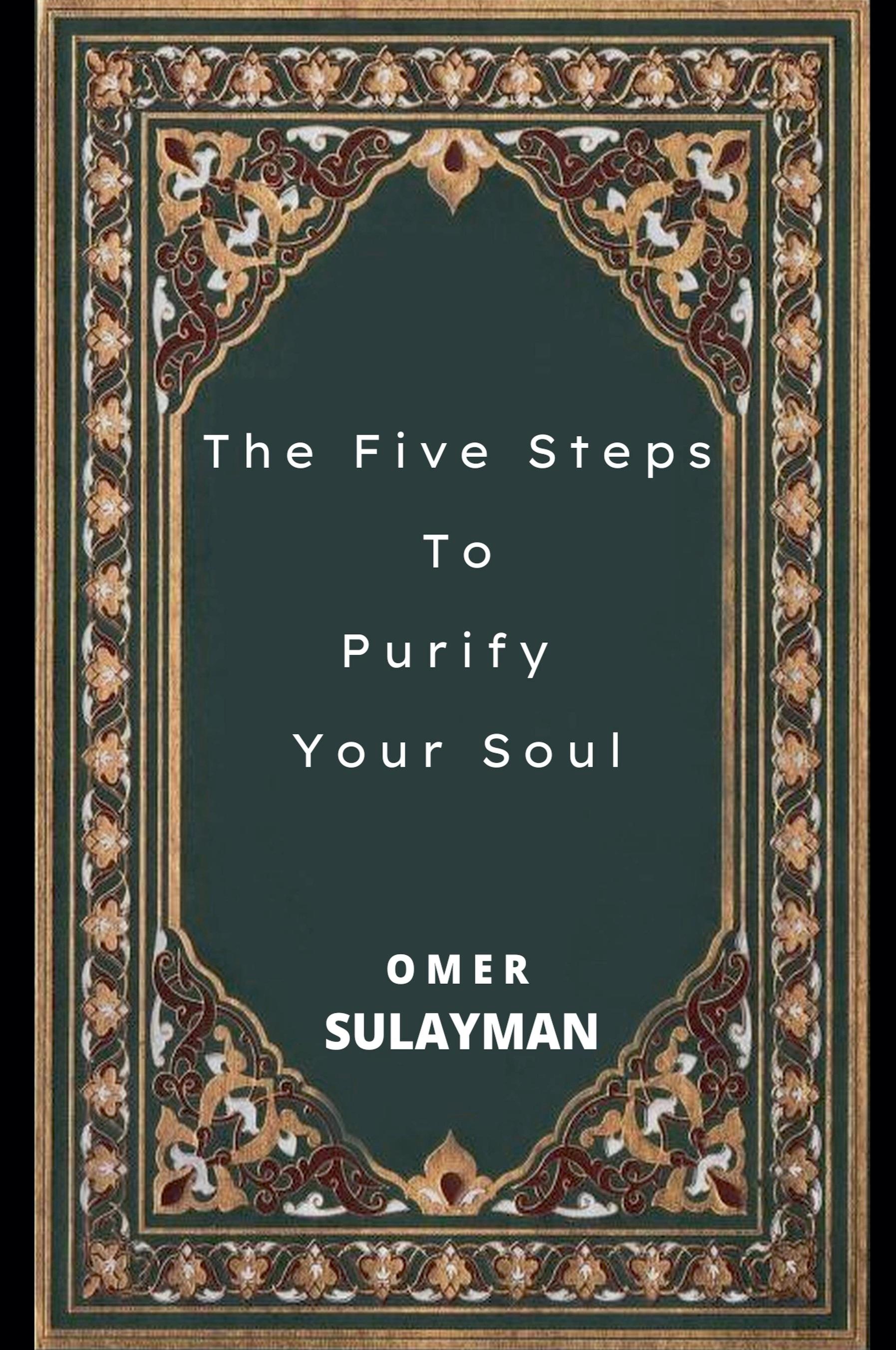 Vorderes Coverbild The Five Steps To Purify  Your Soul