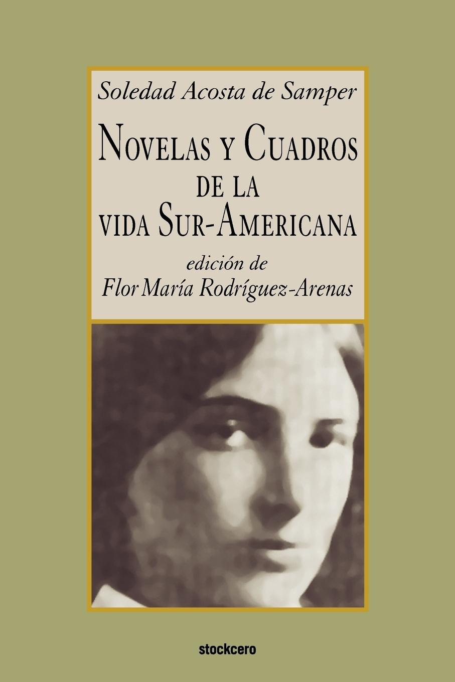 Vorderes Coverbild Novelas y cuadros de la vida sur-americana