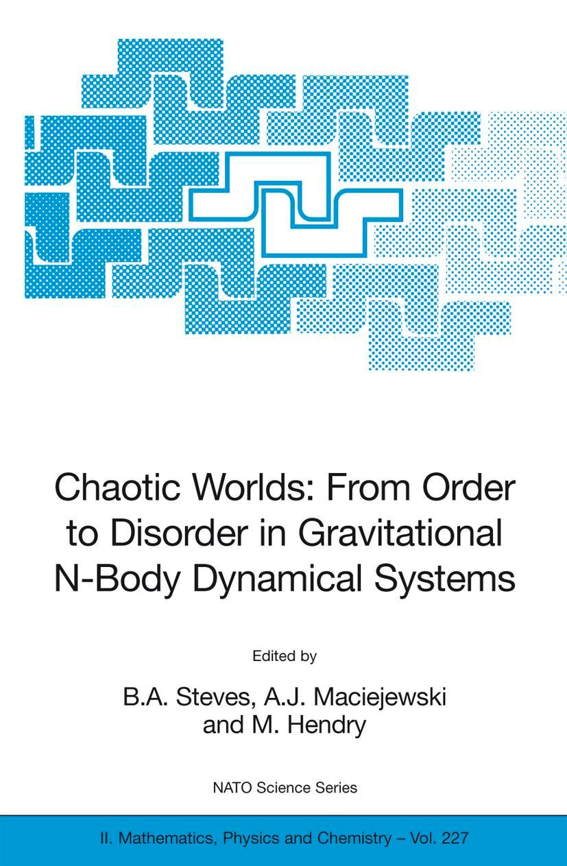 Vorderes Coverbild Chaotic Worlds: from Order to Disorder in Gravitational N-Body Dynamical Systems
