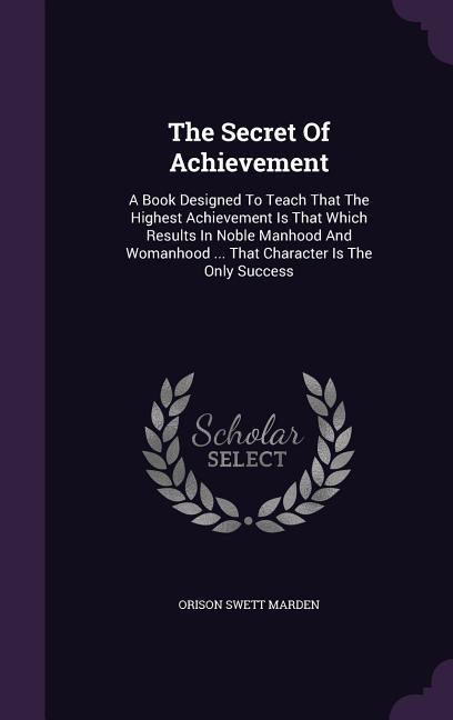Vorderes Coverbild The Secret Of Achievement