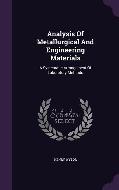 Vorderes Coverbild Analysis Of Metallurgical And Engineering Materials