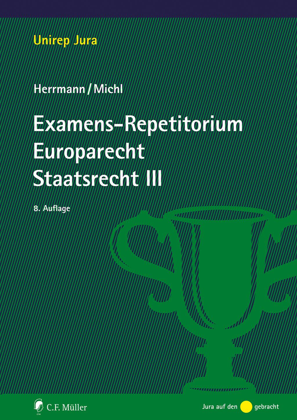 Vorderes Coverbild Examens-Repetitorium Europarecht. Staatsrecht III
