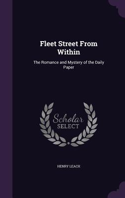 Vorderes Coverbild Fleet Street From Within: The Romance and Mystery of the Daily Paper