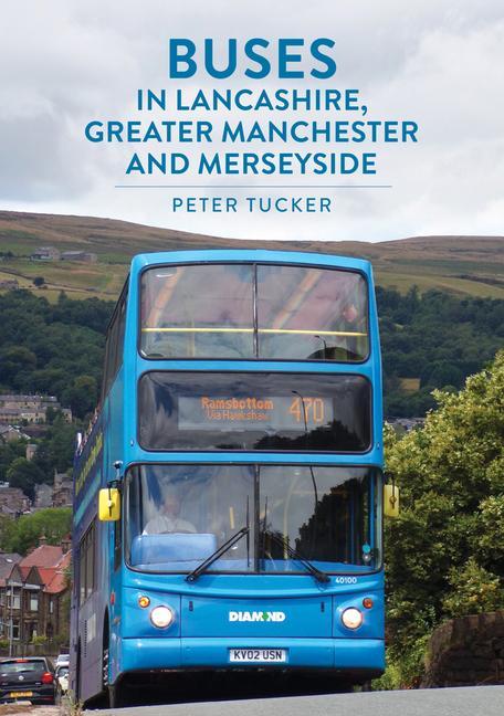 Vorderes Coverbild Buses in Lancashire, Greater Manchester and Merseyside