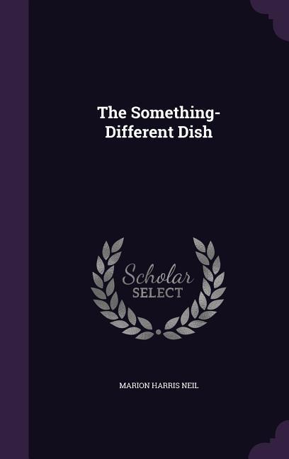 Vorderes Coverbild The Something-Different Dish