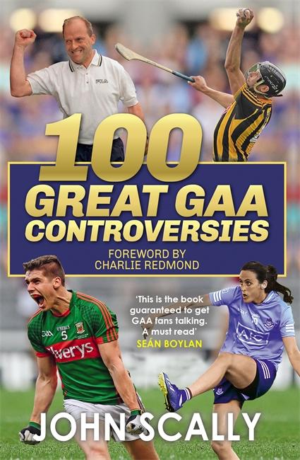 Vorderes Coverbild 100 Great Gaa Controversies