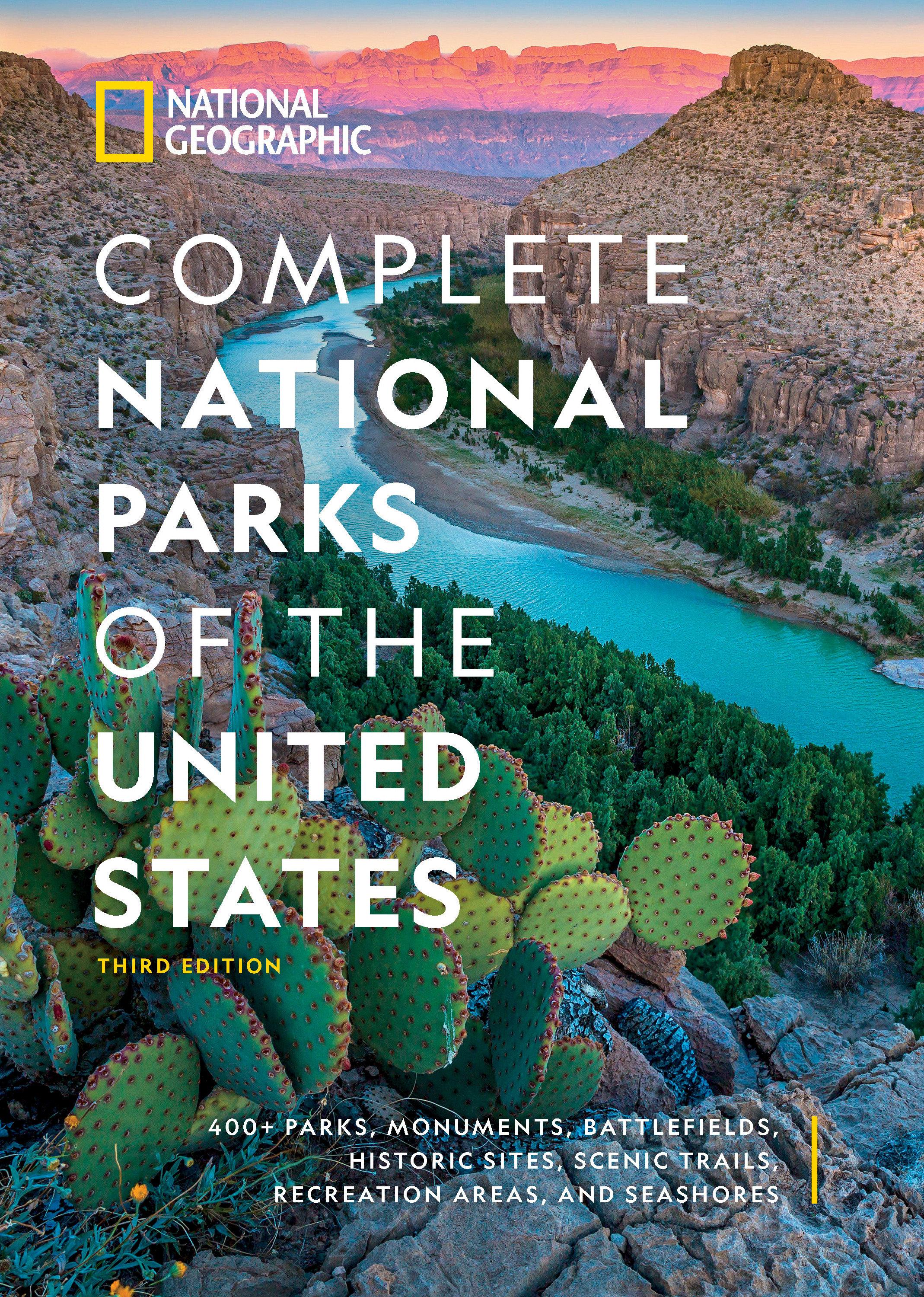 Vorderes Coverbild National Geographic Complete National Parks of the United States, 3rd Edition