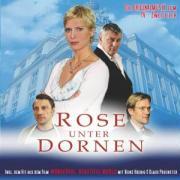 Vorderes Coverbild Rose Unter Dornen-Soundtrack