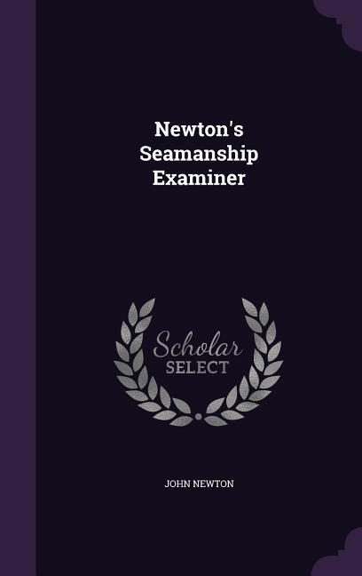Vorderes Coverbild Newton's Seamanship Examiner