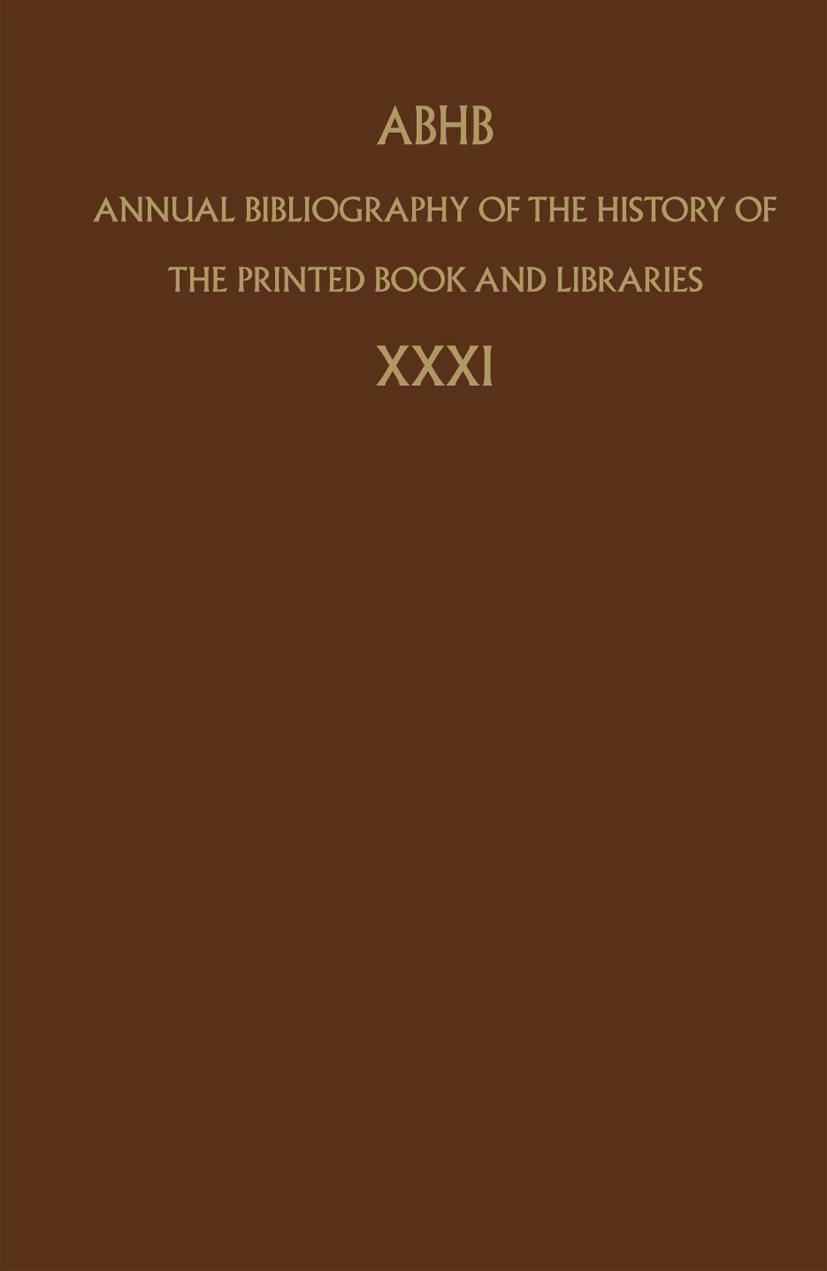Vorderes Coverbild Annual Bibliography of the History of the Printed Book and Libraries