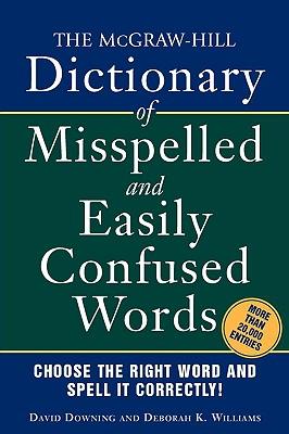 Vorderes Coverbild The McGraw-Hill Dictionary of Misspelled and Easily Confused Words