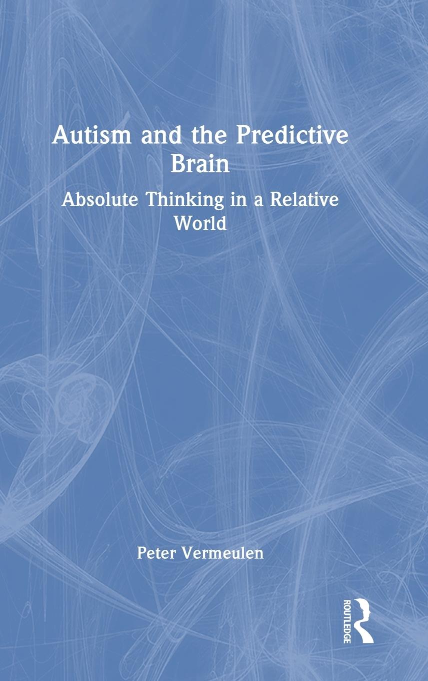 Vorderes Coverbild Autism and The Predictive Brain