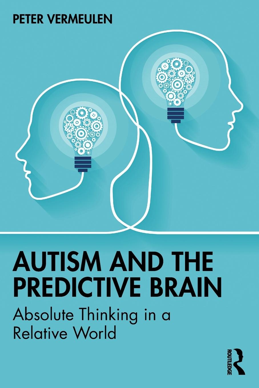Vorderes Coverbild Autism and The Predictive Brain